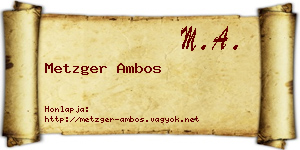 Metzger Ambos névjegykártya